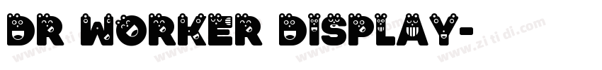 DR Worker Display字体转换